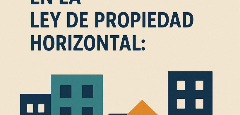 Comunidades y subcomunidades en la ley de propiedad horizontal