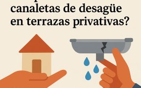 Quien debe costear la reparación de las canaletas de desagüe en terrazas privativas