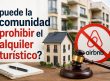 ûede una comunidad de propietarios prohibir el alquiler turístico